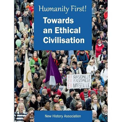 Humanity First! - by  Heli Santavuori (Paperback)