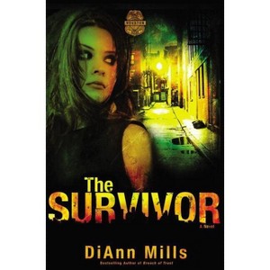 The Survivor - (Crime Scene: Houston) by  DiAnn Mills (Paperback) - 1 of 1