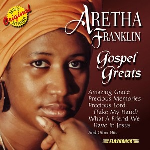 Aretha Franklin - Gospel Greats (CD) - 1 of 1