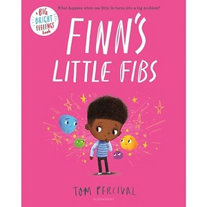 Finn's Little Fibs - (Big Bright Feelings) by Tom Percival - 1 of 1