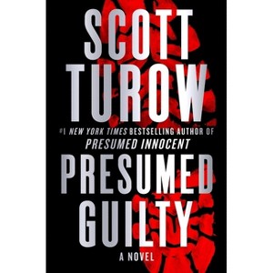 Presumed Guilty - (Presumed Innocent) by Scott Turow - 1 of 1