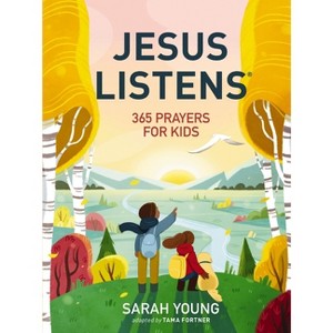 Jesus Listens: 365 Prayers for Kids - by  Sarah Young (Hardcover) - 1 of 1