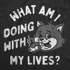 Womens Funny T Shirts What Am I Doing With My Lives Sarcastic Kitten Tee For Ladies - Crazy Dog Women's T Shirt - 2 of 4