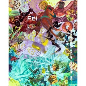 FEI LIThe Unofficial History Of Tomorrow - by  Fei Li & Aurvi Sharma (Paperback) - 1 of 1