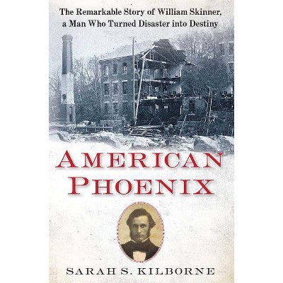 American Phoenix - by  Sarah S Kilborne (Paperback)