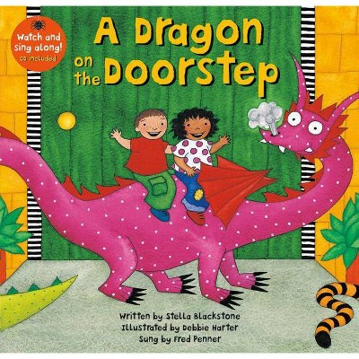 A Dragon on the Doorstep [with Cdrom] - (Singalongs) by  Stella Blackstone (Mixed Media Product)