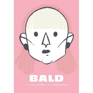 Bald - by  Tereza &#268 & echová (Paperback) - 1 of 1