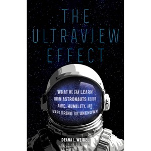 The Ultraview Effect - by  Deana L Weibel (Hardcover) - 1 of 1