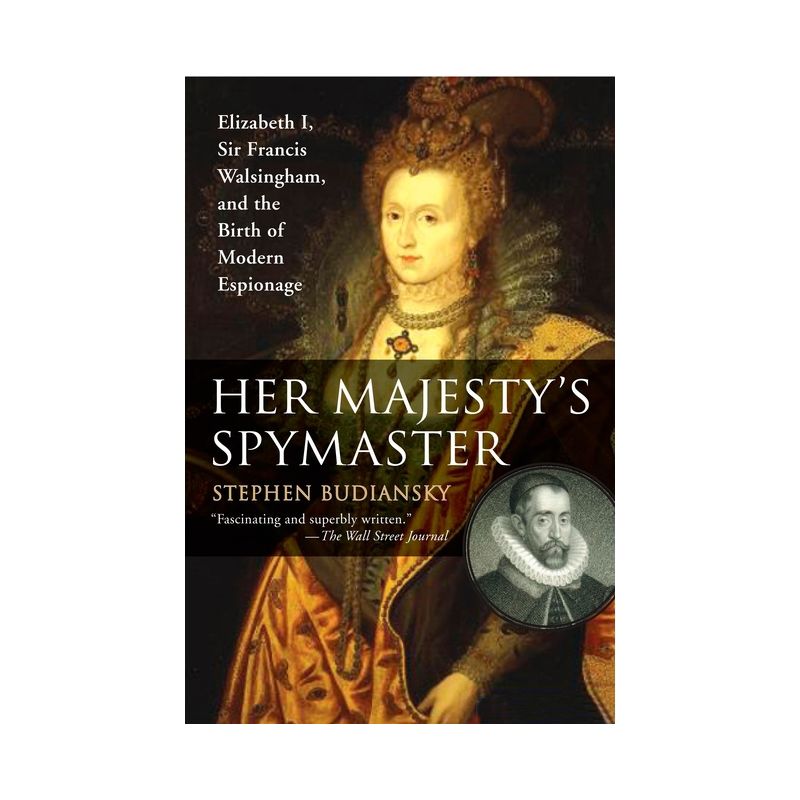 Her Majesty's Spymaster - Annotated by  Stephen Budiansky (Paperback), 1 of 2