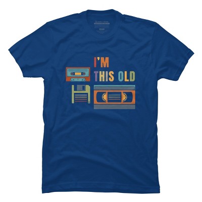 Men's Design By Humans I'm this old - Old data storage media By DsgnCraft T-Shirt
