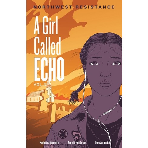 Northwest Resistance - (Girl Called Echo) by  Katherena Vermette (Paperback) - image 1 of 1