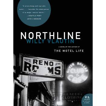 Northline [With CD] - by  Willy Vlautin (Paperback)