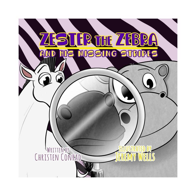 Zester the Zebra and His Missing Stripes - (Forever Zoo Friends) by  Christen Conrad (Paperback), 1 of 2