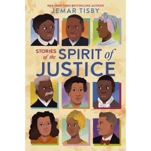 Stories of the Spirit of Justice - by  Jemar Tisby (Hardcover) - 1 of 1