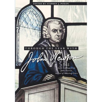  Through the Year with John Newton - by  Stephen Poxon (Paperback) 