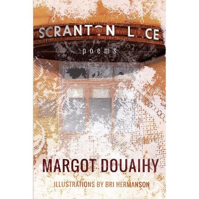 Scranton Lace - by  Margot Douaihy (Paperback)