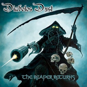 Diabolos Dust - The Reaper Returns (CD) - 1 of 1