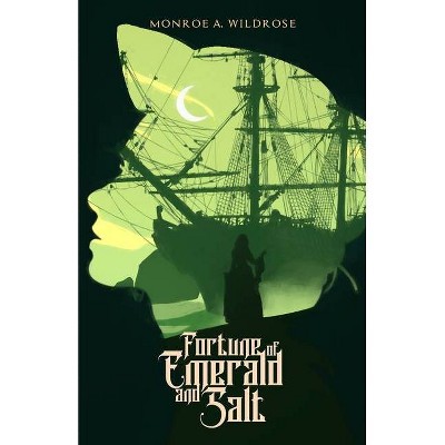 Fortune of Emerald and Salt - Large Print by  Monroe Wildrose (Paperback)