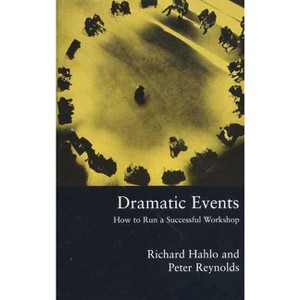 Dramatic Events - by  Richard Hahlo & Peter Reynolds (Paperback) - 1 of 1