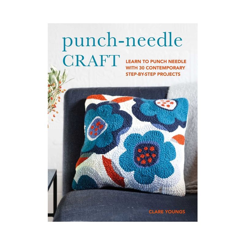 Punch-Needle Craft - by  Clare Youngs (Paperback), 1 of 2