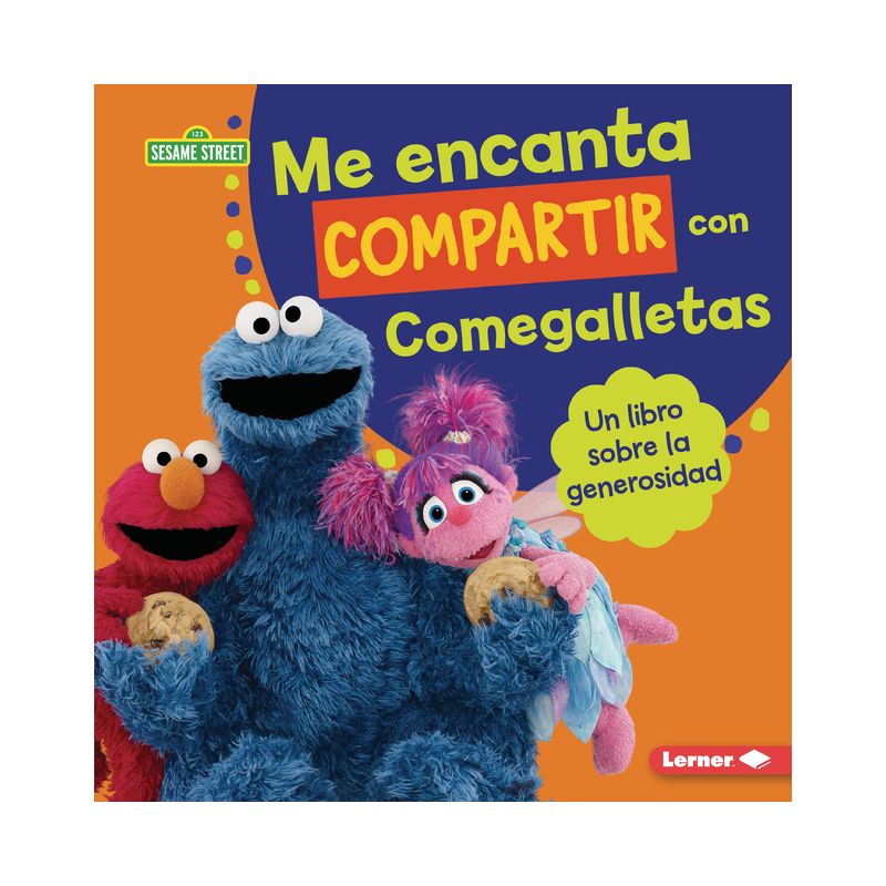 Me Encanta Compartir Con Comegalletas (Me Love to Share with Cookie Monster) - by  Marie-Therese Miller (Paperback), 1 of 2