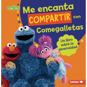 Me Encanta Compartir Con Comegalletas (Me Love to Share with Cookie Monster) - by  Marie-Therese Miller (Paperback)
