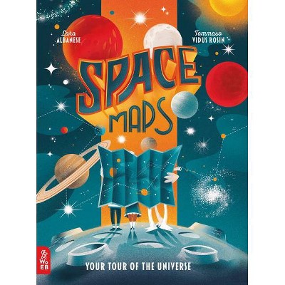 Space Maps - by  Lara Albanese (Hardcover)