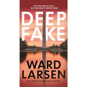 Deep Fake - by  Ward Larsen (Paperback) - 1 of 1