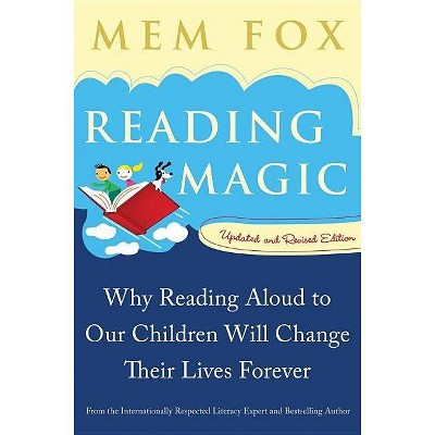 Reading Magic - 2nd Edition by  Mem Fox (Paperback)