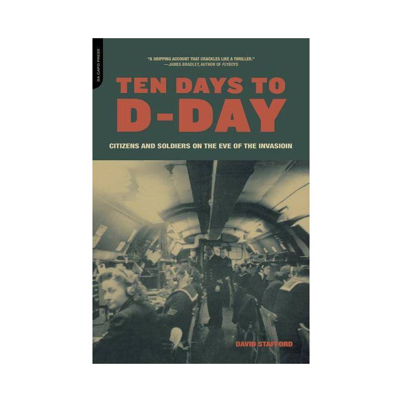 Ten Days to D-Day - by  David Stafford (Paperback), 1 of 2