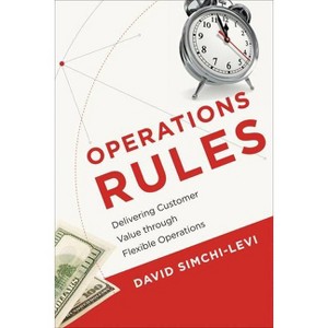 Operations Rules - by  David Simchi-Levi (Paperback) - 1 of 1