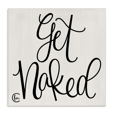 Stupell Industries Get Naked Curly Script, 36" x 36"