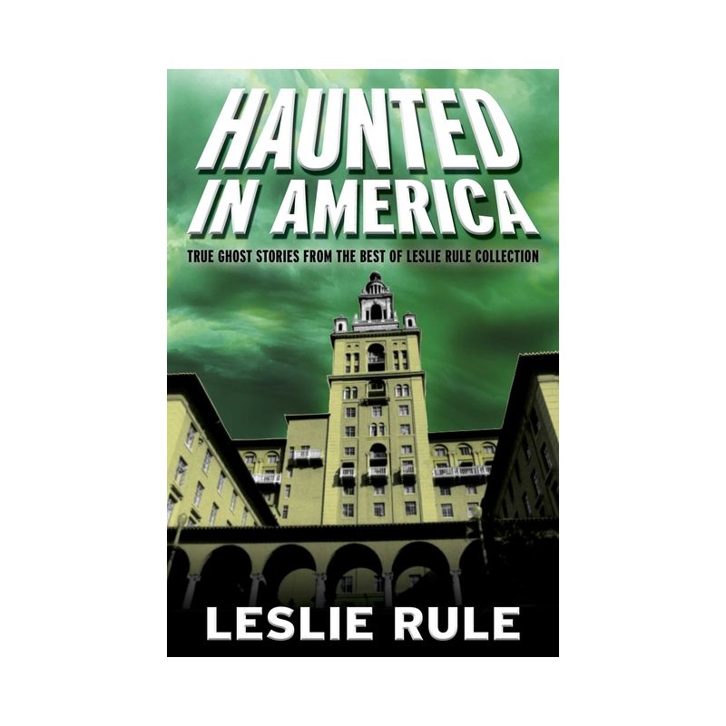 Haunted in America - by  Leslie Rule (Paperback), 1 of 2