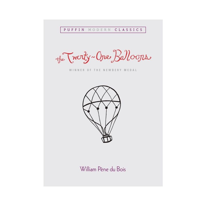 The Twenty-One Balloons (Puffin Modern Classics) - by  William Pene Du Bois (Paperback), 1 of 2