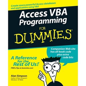 Access VBA Programming for Dummies - (For Dummies) by  Alan Simpson (Paperback) - 1 of 1