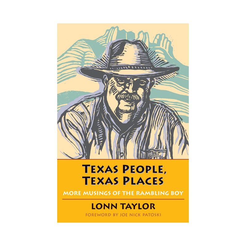 Texas People, Texas Places - by  Lonn Taylor (Paperback), 1 of 2