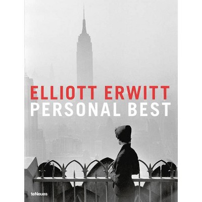 Personal Best - by  Elliott Erwitt (Hardcover)