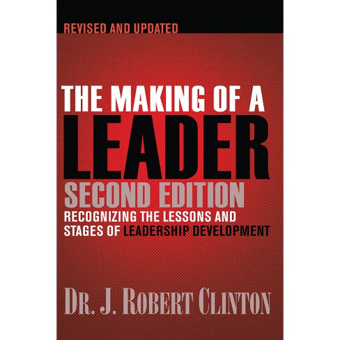 The Making of a Leader - by  Robert Clinton (Paperback) - image 1 of 1