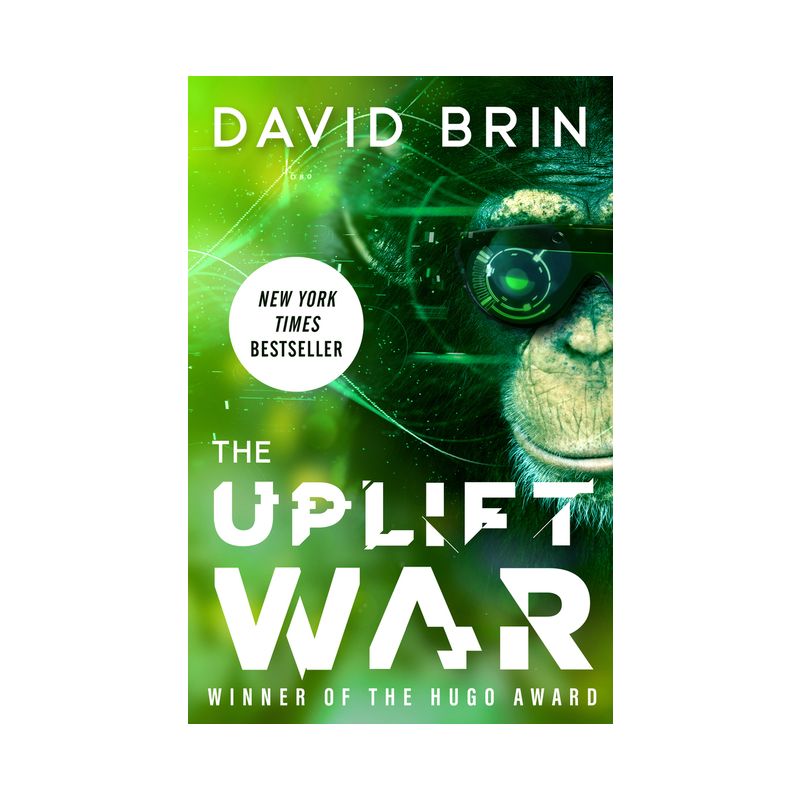 The Uplift War - (The Uplift Saga) by  David Brin (Paperback), 1 of 2