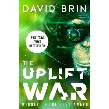 The Uplift War - (The Uplift Saga) by  David Brin (Paperback)