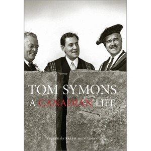 Tom Symons - by  Ralph Heintzman (Hardcover) - 1 of 1