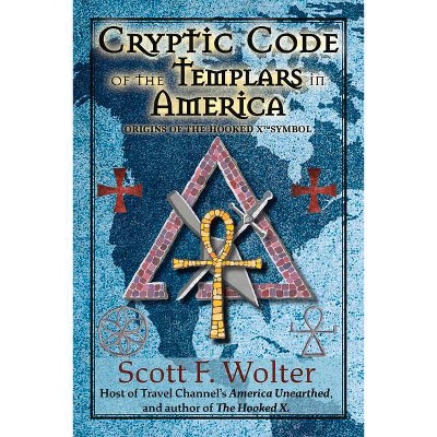 Cryptic Code - by  Scott F Wolter (Paperback)