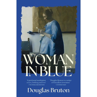 Woman in Blue - by  Douglas Bruton (Paperback)