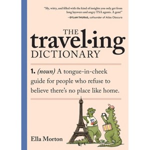 Traveling Dictionary - by  Ella Morton (Paperback) - 1 of 1