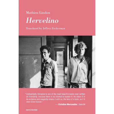 Hervelino - (Semiotext(e) / Native Agents) by  Mathieu Lindon (Paperback)