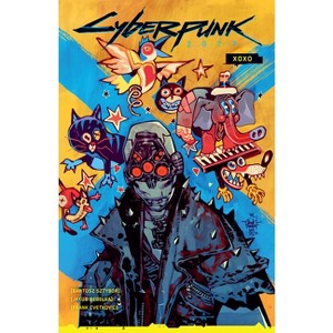 Cyberpunk 2077: Xoxo - by  Bartosz Sztybor (Paperback) - 1 of 1
