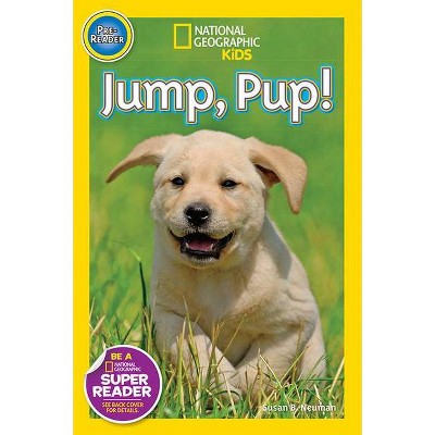 Jump Pup! - (Readers) by  Susan Neuman (Paperback)