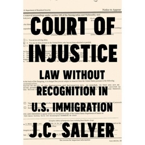 Court of Injustice - by  J C Salyer (Paperback) - 1 of 1