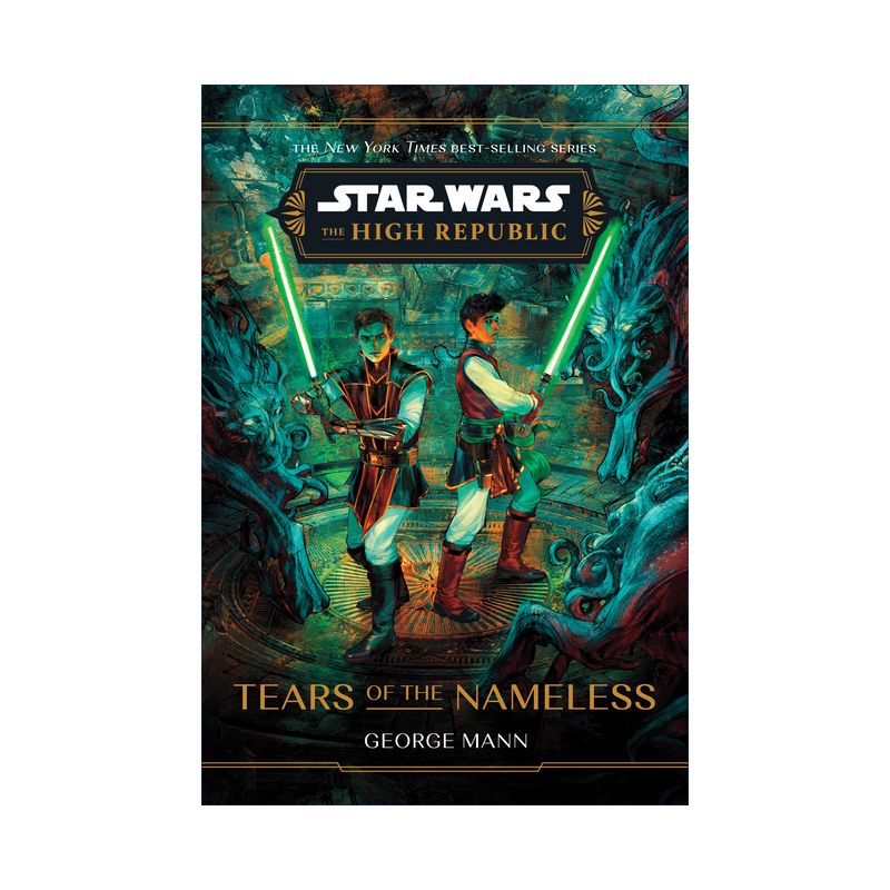 Star Wars: The High Republic: Tears of the Nameless - by  George Mann (Hardcover), 1 of 2