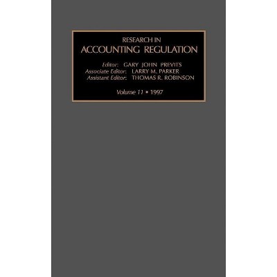 Res Acc Reg V11 - (Research in Accounting Regulation) by  Previts (Hardcover)